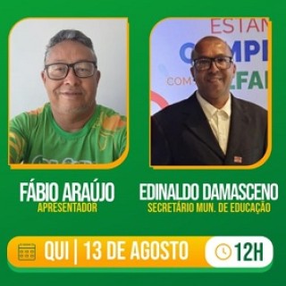 SECRETÁRIO DA EDUCAÇÃO, EDINALDO DAMASCENO DE FIGUEIREDO, NOSSA TERRA NEWS